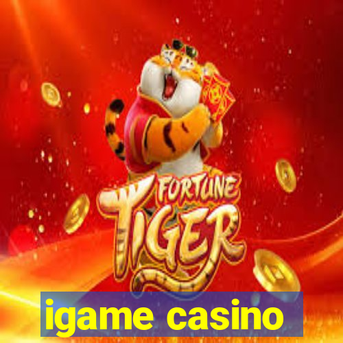 igame casino